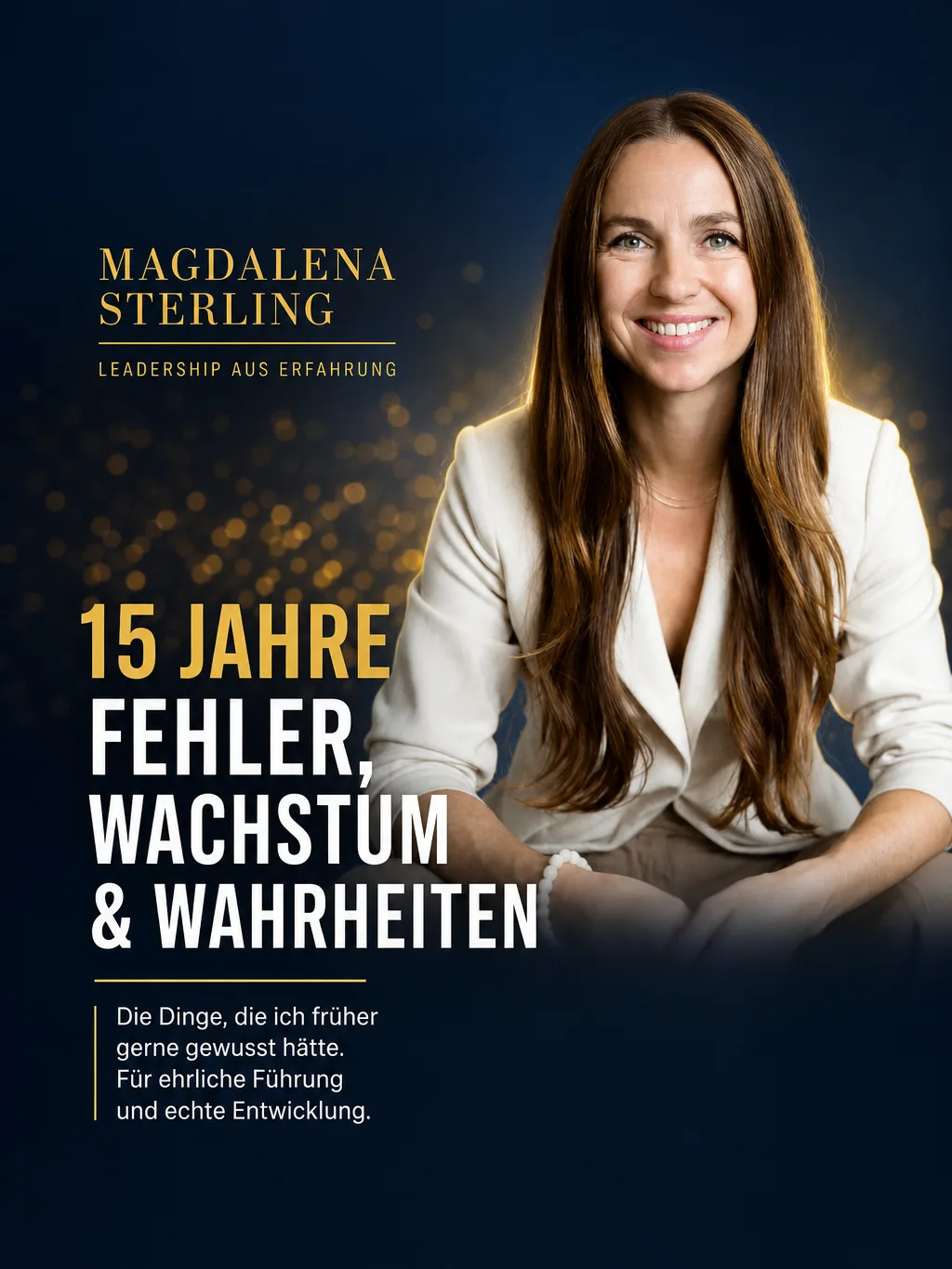 Beispiel-Posting – Magdalena Sterling, Leadership aus Erfahrung